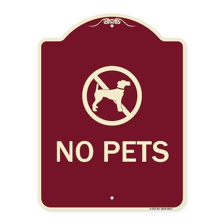 Signmission Designer Series Sign-No Pets, Burgungy Heavy-Gauge Aluminum, 24" x 18", BU-1824-9813 A-DES-BU-1824-9813